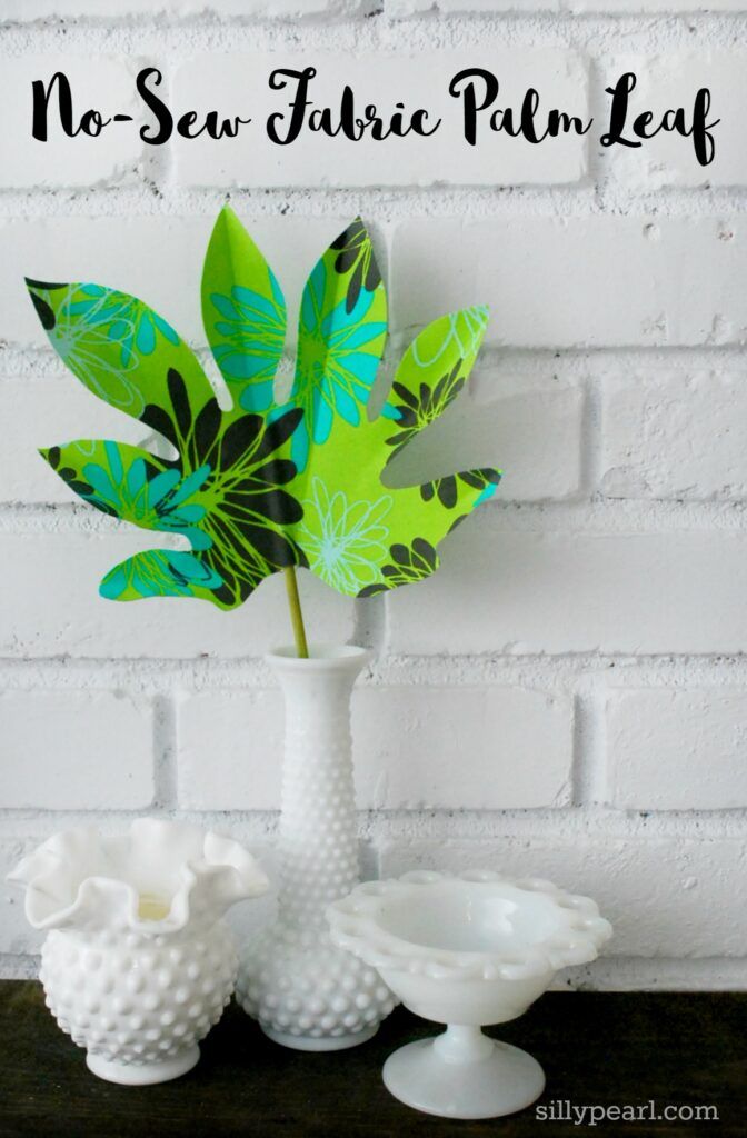 No Sew Fabric Palm Leaf
