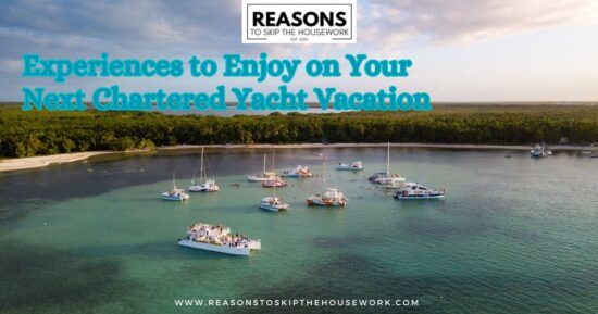 Experiences to Enjoy on Your Next Chartered Yacht Vacation