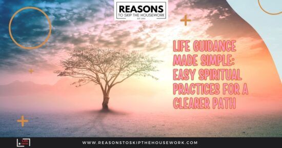 Life Guidance Made Simple- Easy Spiritual Practices for a Clearer Path