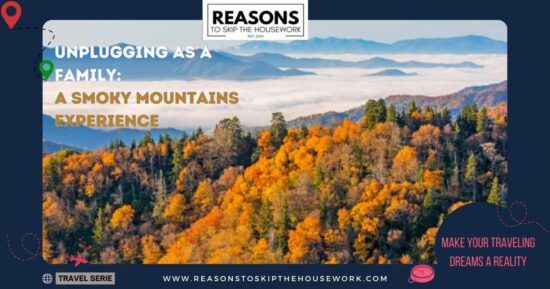 Unplugging as a Family: A Smoky Mountains Experience