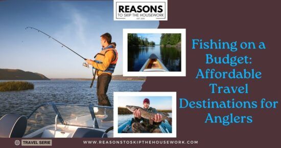 Fishing on a Budget- Affordable Travel Destinations for Anglers