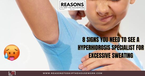 8 Signs You Need to See a Hyperhidrosis Specialist for Excessive Sweating