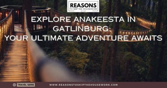 Explore Anakeesta in Gatlinburg: Your Ultimate Adventure Awaits